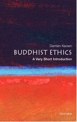 Buddhist ethics : a very short introduction; Damien Keown; 2005