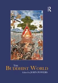 Buddhist World; John Powers; 2015
