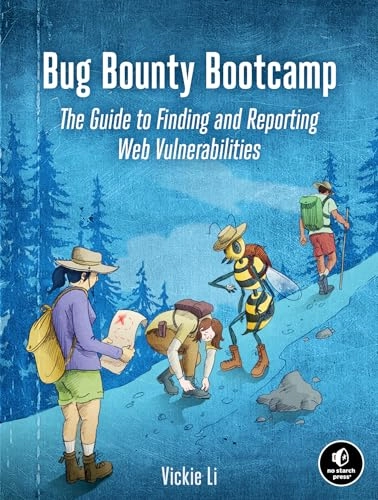 Bug Bounty Bootcamp; Vickie Li; 2021