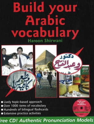 Build your Arabic vocabulary; Haroon. Shirwani; 2007