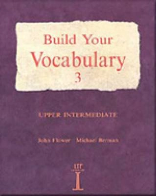 Build your vocabulary; John R. Flower; 2002