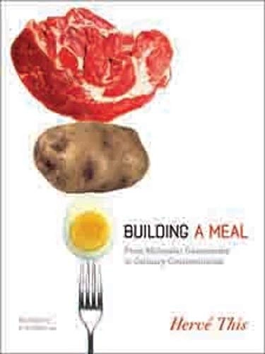 Building a Meal; Hervé This; 2011