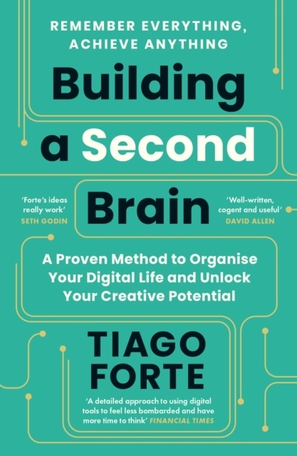 Building a Second Brain; Tiago Forte; 2023
