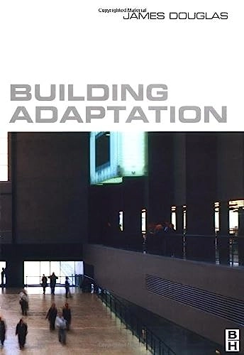 Building adaptation; James Douglas; 2002