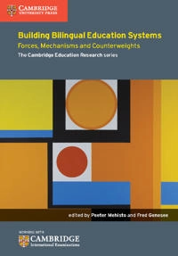 Building Bilingual Education Systems; Peeter Mehisto, Fred Genesee; 2015