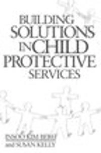 Building solutions in child protective services; Insoo Kim Berg; 2000