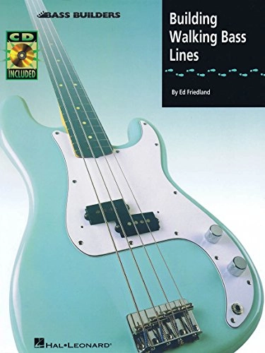 Building Walking Bass Lines; Ed Friedland; 1995