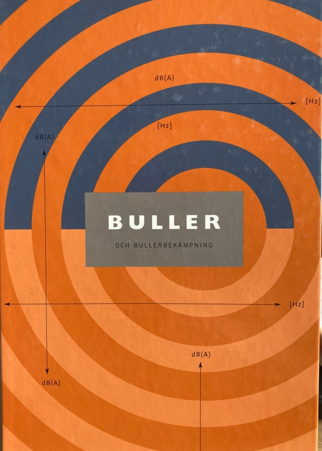 Buller och bullerbekämpning; Bengt Johansson; 2002