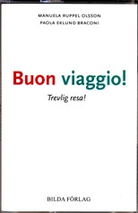 Buon Viaggio! 1 - Kassett; 2005