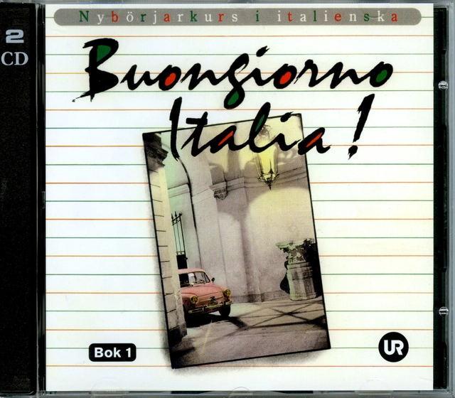 Buongiorno Italia! 1, CD; Sveriges Utbildningsradion; 2005