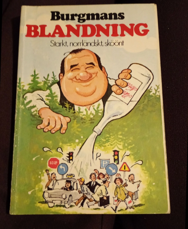 Burgmans blandning : [starkt, norrländskt, sköönt]; Fredrik Burgman; 1974