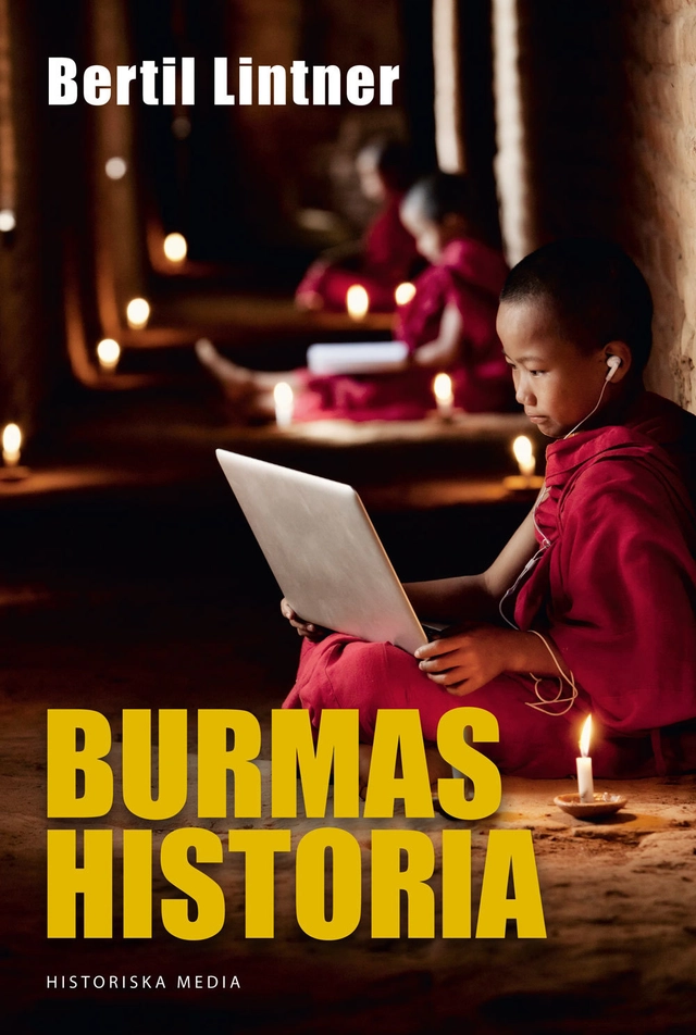Burmas historia; Bertil Lintner; 2014