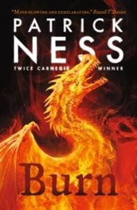 Burn; Patrick Ness; 2021
