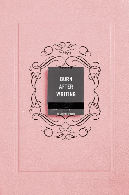 Burn After Writing (Pink); Sharon Jones; 2020