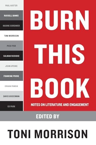 Burn this book : notes on literature and engagement; Toni Morrison; 2012