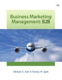 Bus Marketing Management 9e; Michael D. Hutt, Thomas W. Speh; 2006