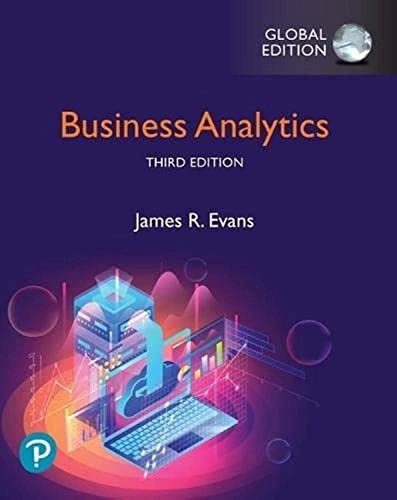 Business Analytics, Global Edition; James Evans; 2020