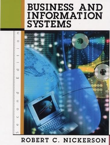 Business and Information Systems; Robert C. Nickerson; 2000