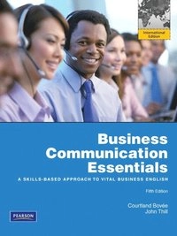 Business communication essentials; Courtland L. Bovée; 2012