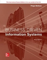 Business driven information systems; Paige Baltzan; 2019