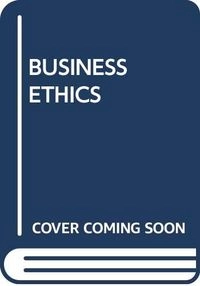 BUSINESS ETHICS; Hartman; 2016