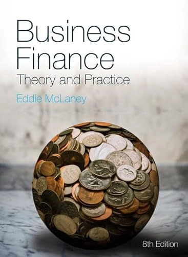 Business finance : theory and practice; E. J. McLaney; 2009