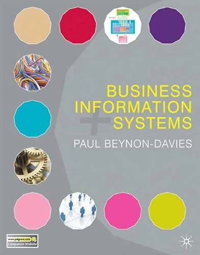 Business information systems; Paul. Beynon-Davies; 2009