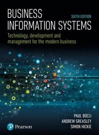 Business Information Systems : technology, development and management for the e-business; Paul. Bocij; 2015
