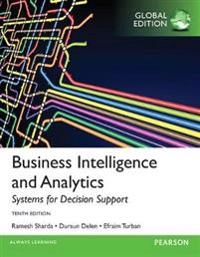 Business intelligence and analytics : systems for decision support; Ramesh Sharda; 2014