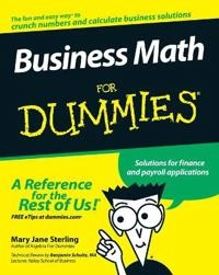 Business Math For Dummies; Mary Jane Sterling; 2008