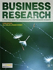 Business research : a practical guide for undergraduate & postgraduate students; Jill Collis; 2009