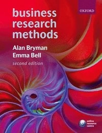 Business research methods; Alan Bryman; 2007