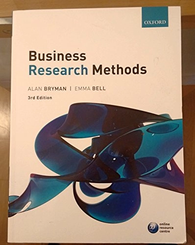 Business research methods; Alan Bryman; 2011