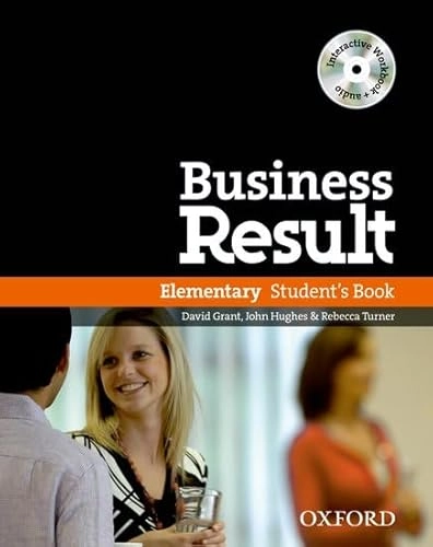 Business Result Elementary: With Interactive Workbook on CD-ROMStudent's Book Pack; John Hughes, David Grant; 2009