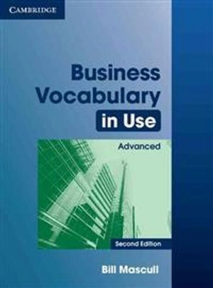 Business vocabulary in use · Advance; Bill. Mascull; 2010