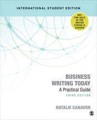 Business Writing Today : A Practical Guide; Natalie Canavor; 2019
