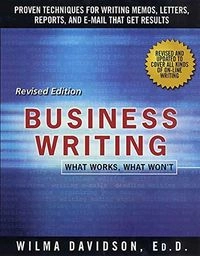 Business Writing: What Works, What Won't; Wilma Davidson