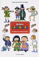 Buskul barnkalas : en idébok för roliga barnkalas; Kim von Platen, Göran Tull; 2004