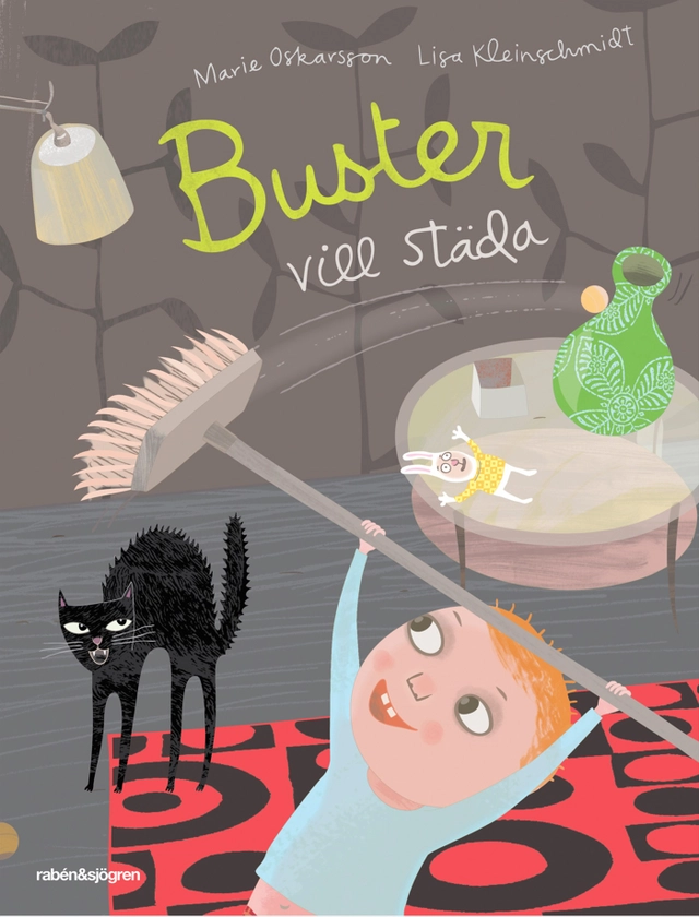 Buster vill städa; Marie Oskarsson; 2013