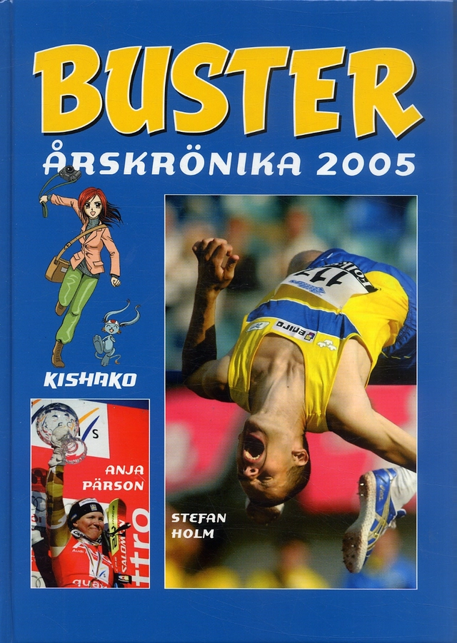 Busters Årskrönika 2005; 2005