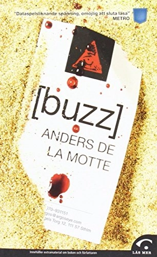 Buzz; Anders De la Motte; 2012