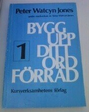 Bygg upp ditt ordförråd · 1; Peter Watcyn-Jones; 1988
