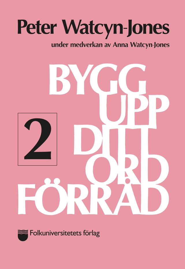 Bygg upp ditt ordförråd 2; Peter Watcyn-Jones; 2019