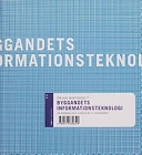 Byggandets informationsteknologi : så används och utvecklas IT i byggandet; Örjan Wikforss, Svensk byggtjänst; 2003