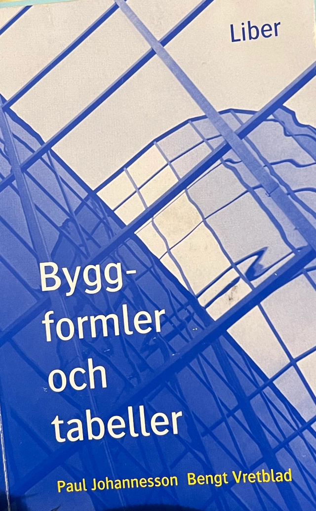 Byggformler och tabeller; Paul Johannesson; 2005