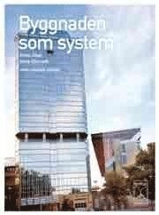 Byggnaden som system; Enno Abel, Arne Elmroth; 2008