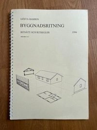 Byggnadsritning : ritsätt och ritregler; Gösta Hamrin; 1996