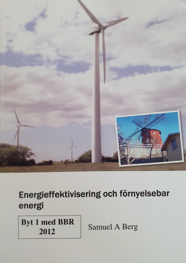 Byggteknik : byt · Drift och fastighetsunderhåll, 7; Samuel A. Berg; 2012