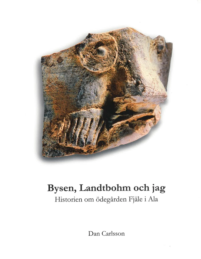 Bysen, Landtbohm och jag; Dan Carlsson; 2026