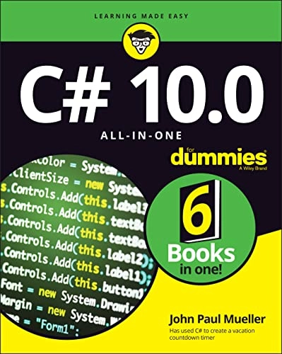 C# 10.0 All–in–One For Dummies; John Paul Mueller; 2022